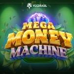 Mega Money Machine